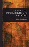 Cyrus Hall McCormick
