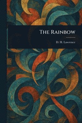 D H Lawrence - Rainbow, Häftad