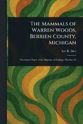 Mammals of Warren Woods, Berrien County, Michigan