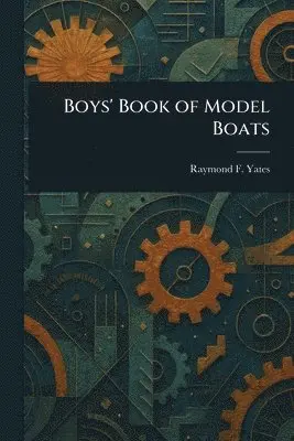 Boys' Book of Model Boats