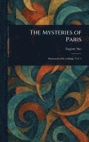 Eugène Sue - Mysteries of Paris, Inbunden