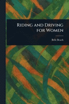 Riding and Driving for Women