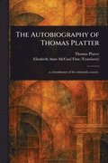 Autobiography of Thomas Platter