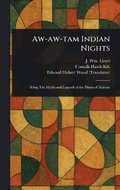 Aw-aw-tam Indian Nights