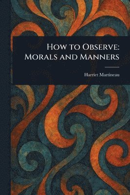 How to Observe