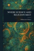 Where Science and Religion Meet