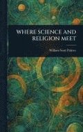 Where Science and Religion Meet