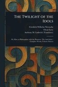 Twilight of the Idols