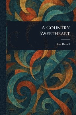 Dora Russell - Country Sweetheart, Häftad