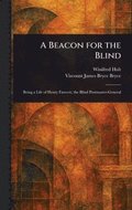 Beacon for the Blind