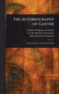 Autobiography of Goethe