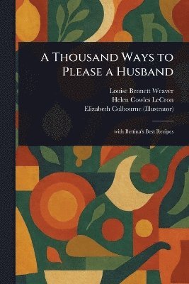 Thousand Ways to Please a Husband