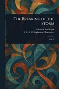 Breaking of the Storm
