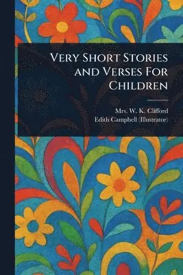 Very Short Stories and Verses For Children