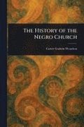 History of the Negro Church
