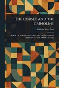 Corset and the Crinoline