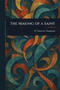 Making of a Saint