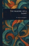 The Making of a Saint