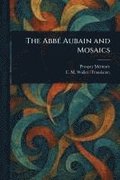 Abb� Aubain and Mosaics