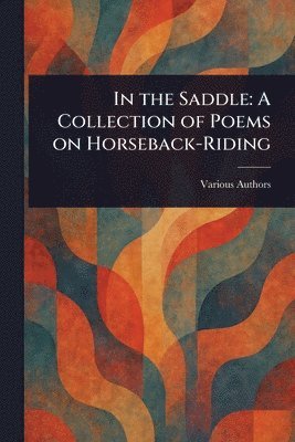 In the Saddle