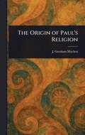Origin of Paul's Religion