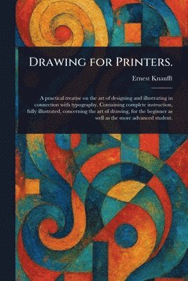 Drawing for Printers.