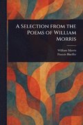 Selection From the Poems of William Morris