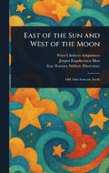 East of the Sun and West of the Moon