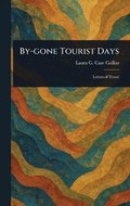 By-gone Tourist Days