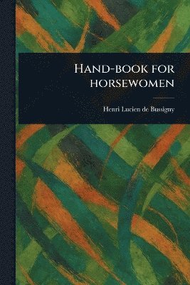 Hand-book for Horsewomen