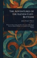 Adventures of the Eleven Cuff-Buttons