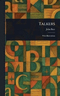 John Bate - Talkers, Inbunden