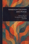 Armenian Legends and Poems