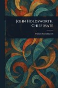 John Holdsworth, Chief Mate