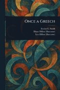 Once a Greech