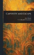 Captivity and Escape