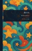 Richard Jefferies - Bevis, Inbunden