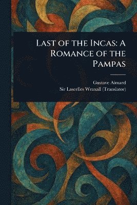 Last of the Incas