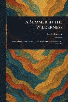 Summer in the Wilderness