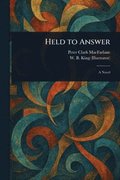 Held to Answer