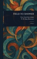 Held to Answer
