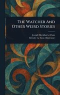 Watcher And Other Weird Stories