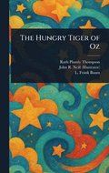 Hungry Tiger of Oz