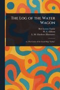 Log of the Water Wagon