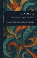 Charles-François Tiphaigne de la Roche - Giphantia, Inbunden. Tillgänglighet: Lägg i varukorg