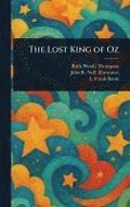 The Lost King of Oz
