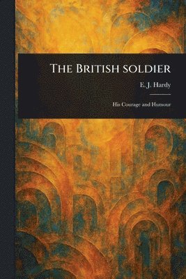 E J (Edward John) Hardy - British Soldier, Häftad
