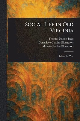Social Life in Old Virginia