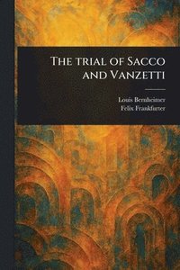 Trial of Sacco and Vanzetti