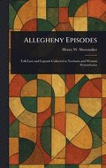 Allegheny Episodes